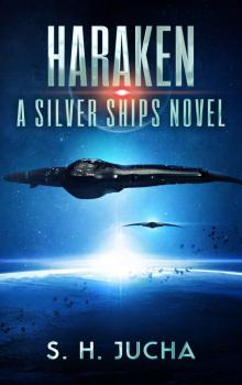 Haraken (The Silver Ships Book 4) Haraken (The Silver Ships Book 4)
