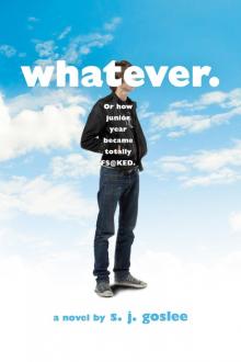 Whatever. Whatever.