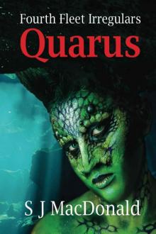 Quarus (Fourth Fleet Irregulars Book 6)