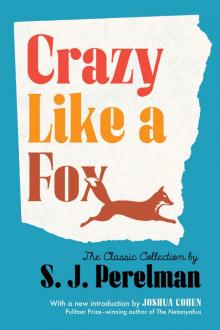 Crazy Like a Fox Crazy Like a Fox