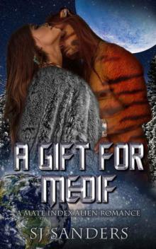 A Gift for Medif A Gift for Medif