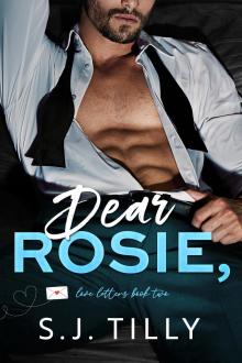 Dear Rosie,: Love Letters Book Two