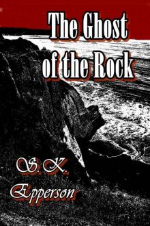 The Ghost of the Rock The Ghost of the Rock