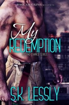 My Redemption: Second Chance Series My Redemption: Second Chance Series
