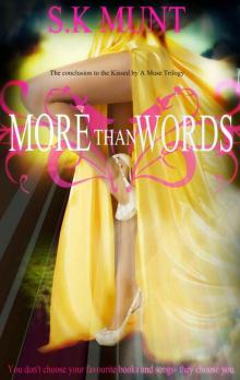 More Than Words: Kissed By A Muse #3 More Than Words: Kissed By A Muse #3