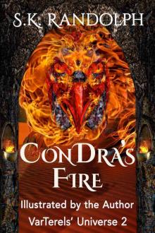 ConDra's Fire
