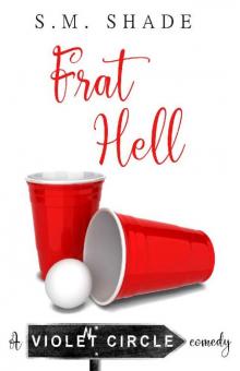 Frat Hell (Violent Circle Book 2) Frat Hell (Violent Circle Book 2)