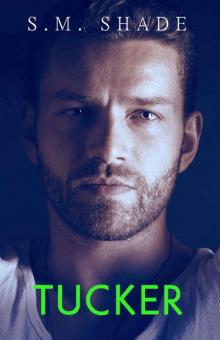 Tucker (In Safe Hands Book 4) Tucker (In Safe Hands Book 4)
