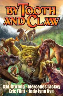 By Tooth and Claw By Tooth and Claw