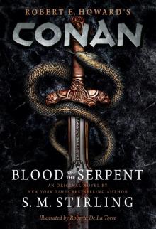 Conan: Blood of the Serpent Conan: Blood of the Serpent