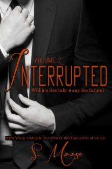 Interrupted Vol 2