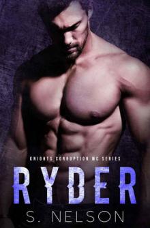 Ryder (Knights Corruption MC Series Book 5) Ryder (Knights Corruption MC Series Book 5)