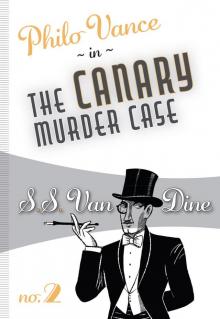 The Canary Murder Case The Canary Murder Case