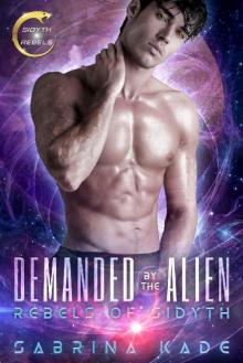 Demanded by the Alien Demanded by the Alien
