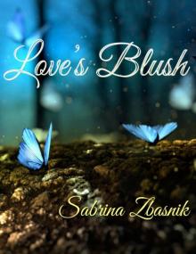 Love's Blush Love's Blush