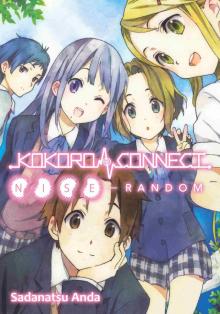 Kokoro Connect, Volume 6: Nise Random Kokoro Connect, Volume 6: Nise Random