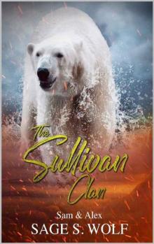 The Sullivan Clan: Sam & Alex