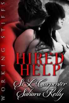 Hired Help - Working Stiffs Book One Hired Help - Working Stiffs Book One