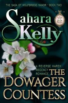 The Dowager Countess (The Saga of Wolfbridge Manor Book 2) The Dowager Countess (The Saga of Wolfbridge Manor Book 2)
