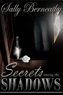 Secrets Amoung The Shadows