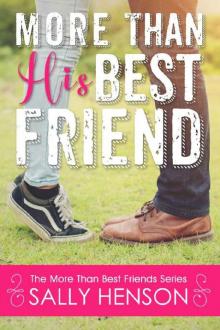 More Than His Best Friend (More Than Best Friends Book 1) More Than His Best Friend (More Than Best Friends Book 1)