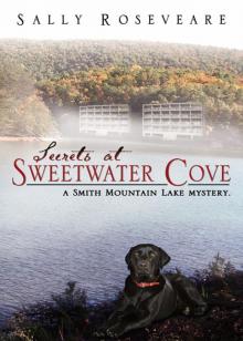 Secrets at Sweetwater Cove Secrets at Sweetwater Cove