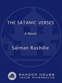 The Satanic Verses: A Novel The Satanic Verses: A Novel