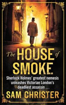 The House Of Smoke The House Of Smoke