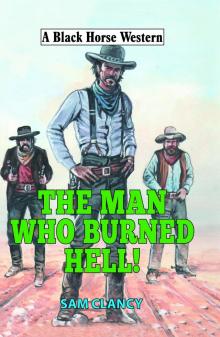 Man Who Burned Hell! Man Who Burned Hell!