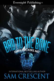Bad to the Bone