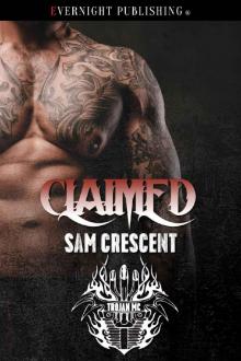 Claimed (Trojans MC Book 10) Claimed (Trojans MC Book 10)