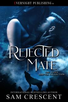Rejected Mate Rejected Mate