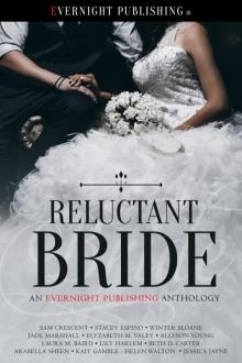 Reluctant Bride Reluctant Bride