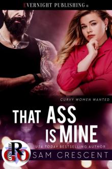 That Ass Is Mine That Ass Is Mine