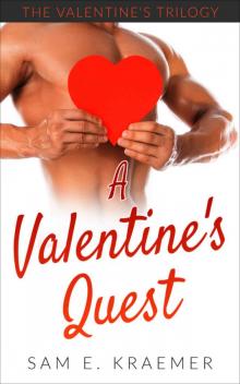 A Valentine's Quest (The Valentine's Trilogy)