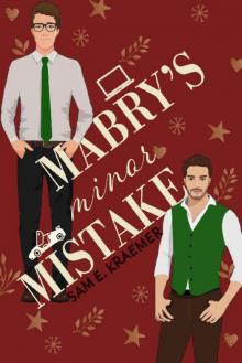 Mabry's Minor Mistake: M/M Holiday Romance