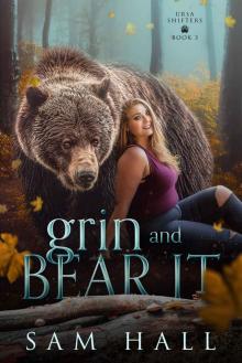 Grin and Bear It (Ursa Shifters Book 3)