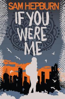 If You Were Me If You Were Me