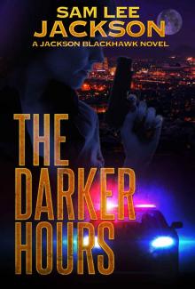 The Darker Hours The Darker Hours