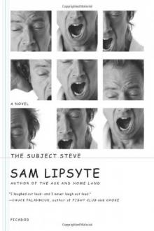 The Subject Steve: A Novel
