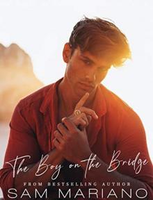 The Boy on the Bridge The Boy on the Bridge