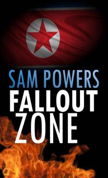 FALLOUT ZONE (Joe Brennan Trilogy Book 3) FALLOUT ZONE (Joe Brennan Trilogy Book 3)