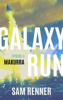 Galaxy Run: Makurra Galaxy Run: Makurra