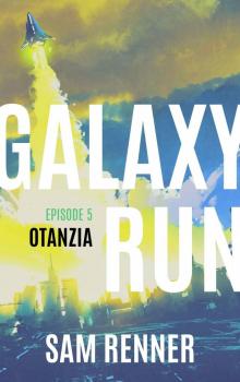 Galaxy Run: Otanzia Galaxy Run: Otanzia
