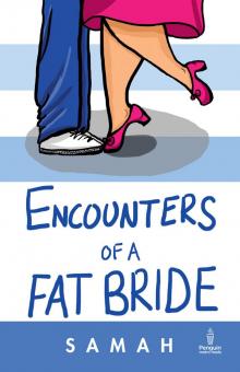 Encounters of a Fat Bride Encounters of a Fat Bride