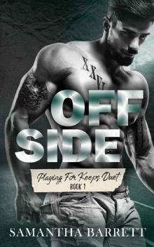 Offside (Playing For Keeps Duet Book 1)
