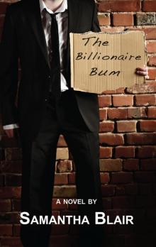The Billionaire Bum The Billionaire Bum