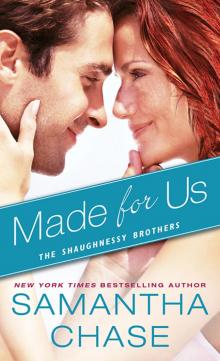 Made For Us (The Shaughnessy Brothers Book 1)
