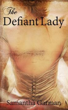 THE DEFIANT LADY