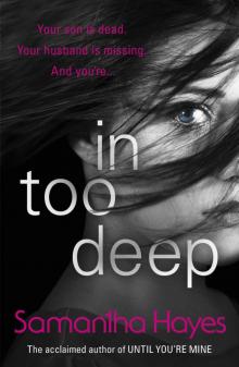 In Too Deep In Too Deep